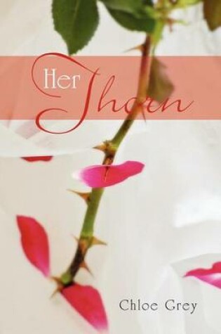 Cover of Her Thorn