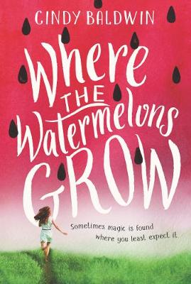 Book cover for Where the Watermelons Grow