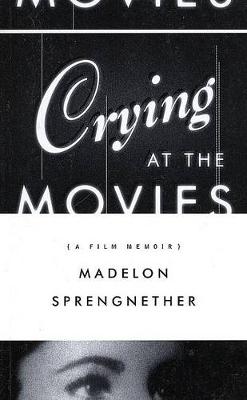 Book cover for Crying at the Movies