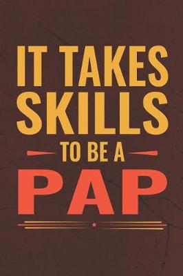 Book cover for It Takes Skills To Be Pap