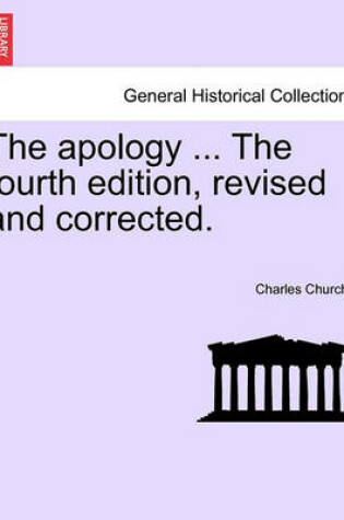 Cover of The Apology ... the Fourth Edition, Revised and Corrected.