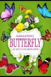 Book cover for Amazing Butterfly Coloring Book