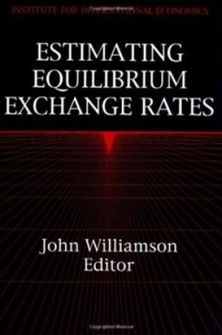 Cover of Estimating Equilibrium Exchange Rates