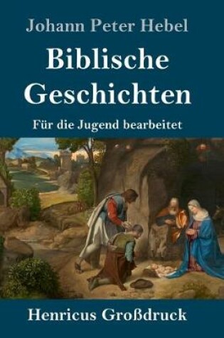 Cover of Biblische Geschichten (Großdruck)