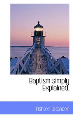 Book cover for Baptism Simply Explained.