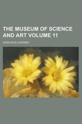 Cover of The Museum of Science and Art (Volume 4)