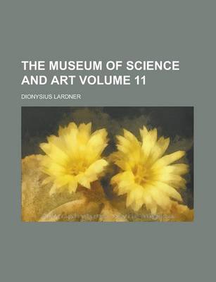 Book cover for The Museum of Science and Art (Volume 4)