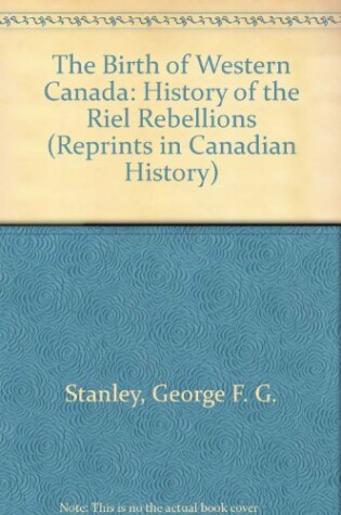 Cover of Birth of  Western Canada