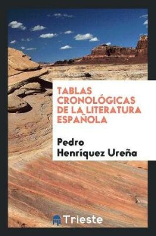 Cover of Tablas Cronologicas de la Literatura Espanola