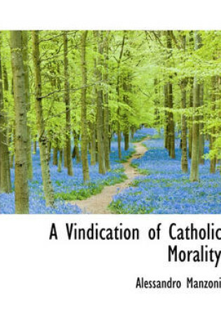 Cover of A Vindication of Catholic Morality