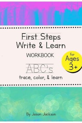 Cover of First Steps Write & Learn ABC's