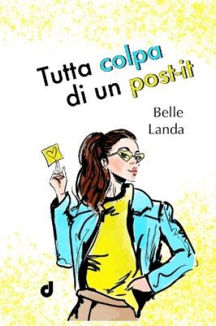 Cover of Tutta colpa di un Post-It