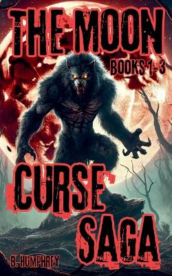 Cover of The Moon Curse Saga