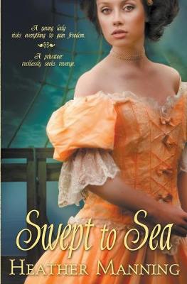 Swept To Sea by Heather Manning