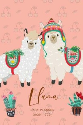 Cover of 2020 2021 15 Months Llamas Daily Planner