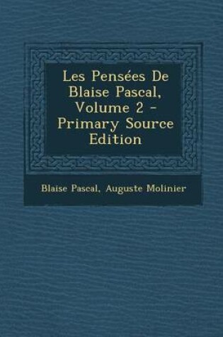 Cover of Les Pensees de Blaise Pascal, Volume 2