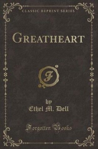 Cover of Greatheart (Classic Reprint)