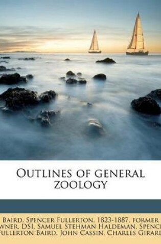Cover of Outlines of General Zoology