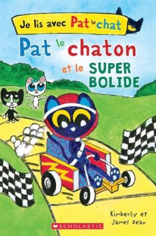 Cover of Pat Le Chaton Et Le Super Bolide