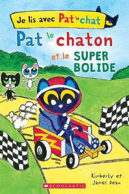 Book cover for Pat Le Chaton Et Le Super Bolide