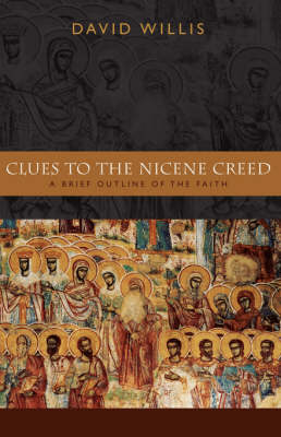 Book cover for Clues to the Nicene Creed