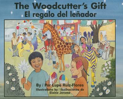 Book cover for The Woodcutter's Gift/El Regalo del Lenador