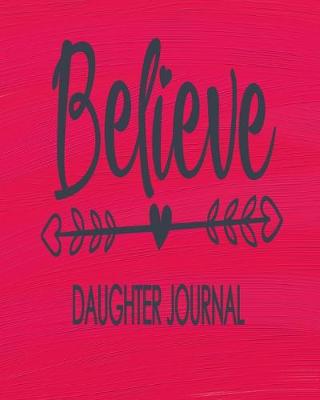 Book cover for Believe - Daughter Journal