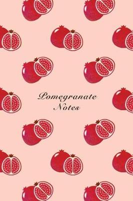 Book cover for Pomegranate Notes