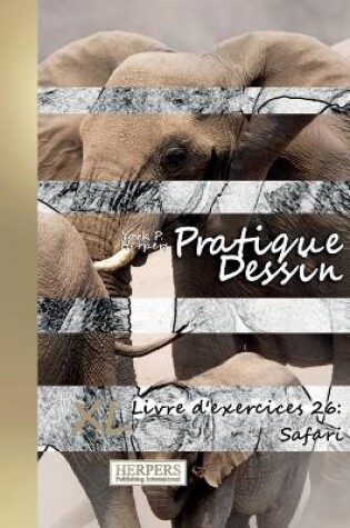 Cover of Pratique Dessin - XL Livre d'exercices 26
