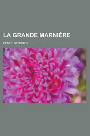 Cover of La Grande Marniere