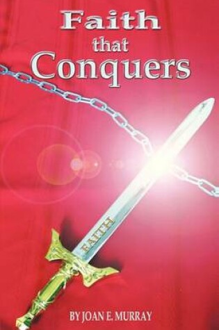 Cover of Faith that Conquers