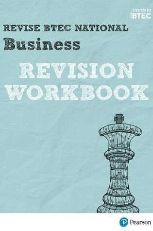 Cover of Pearson REVISE BTEC National Business Revision Workbook - 2023 and 2024 exams and assessments