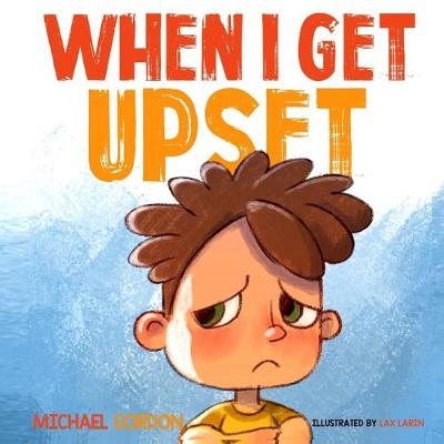 Cover of When I Get Upset
