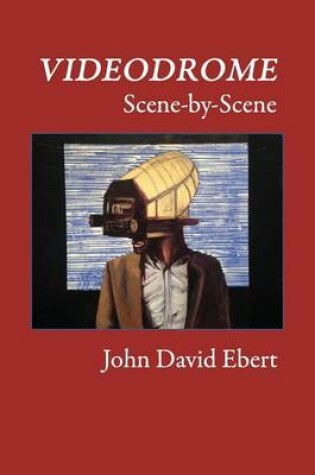 Cover of Videodrome Scene-by-Scene