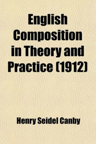 Cover of English Composition in Theory and Practice