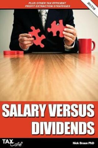 Cover of Salary Versus Dividends & Other Tax Efficient Profit Extraction Strategies 2017/18