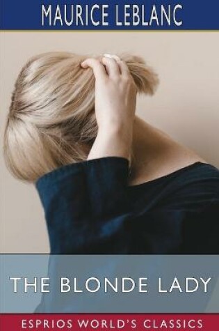 Cover of The Blonde Lady (Esprios Classics)