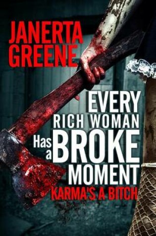 Cover of Every Rich Woman Has a Broke Moment