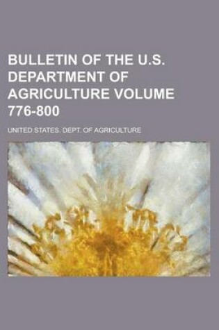 Cover of Bulletin of the U.S. Department of Agriculture Volume 776-800