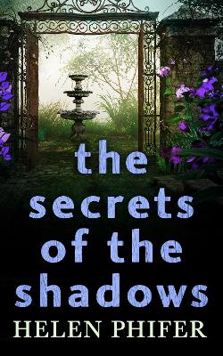 Book cover for The Secrets Of The Shadows