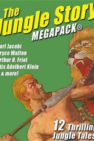 Cover of The Jungle Story Megapack(r)
