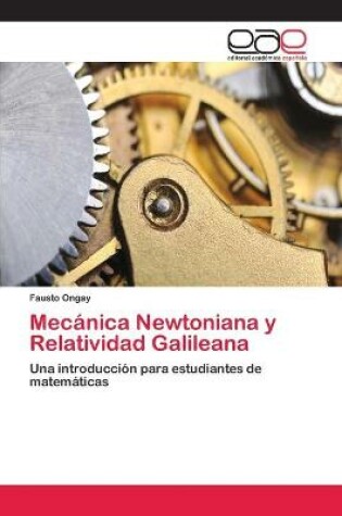Cover of Mecánica Newtoniana y Relatividad Galileana