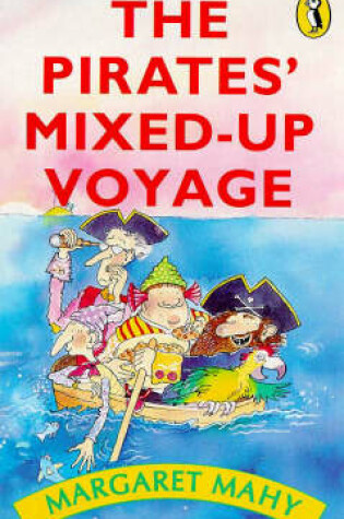 Cover of The Pirates' Mixed-up Voyage