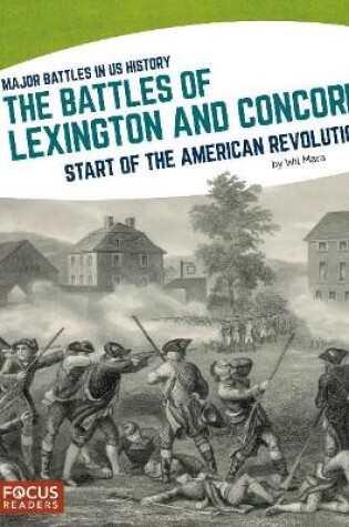 Cover of Major Battles in US History: The Battles of Lexington and Concord