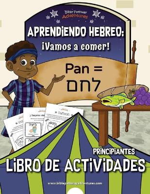 Book cover for Aprendiendo Hebreo ¡Vamos a comer!