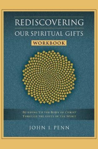 Cover of Rediscovering Our Spiritual Gifts Workbook