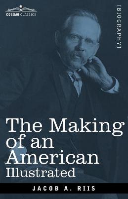 Book cover for The Making of an American, Illustrated