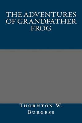 Book cover for The Adventures of Grandfather Frog