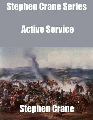 Book cover for Stephen Crane Series: Active Service