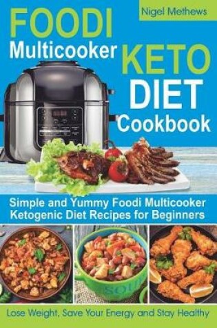 Cover of Foodi Multicooker Keto Diet Cookbook